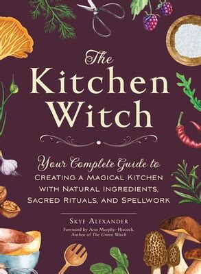 The Kitchen Witch: A Tale of Unexpected Culinary Magic and Talking Cauldron