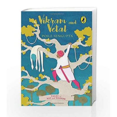 Vikrama and Vetala: A Spine-Chilling Tale of Wisdom and Morality From 8th Century India